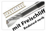 FIRSTATTEC END MILL 1-FLUTE, REDUCED NECK